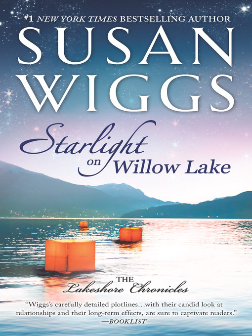 Title details for Starlight on Willow Lake by SUSAN WIGGS - Available
